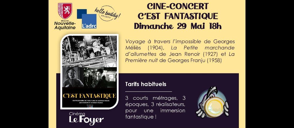 actualité Ciné-concert : C'EST FANTASTIQUE!